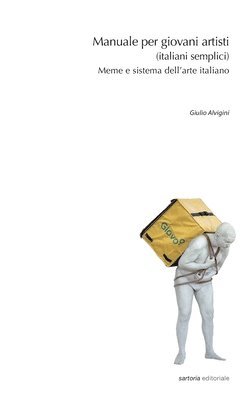 Giulio Alvigini - Manuale per giovani artisti (italiani semplici), Häftad