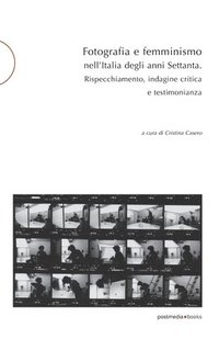 bokomslag Fotografia e femminismo nell'Italia degli anni Settanta