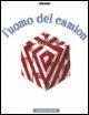 Bruno Munari - L' uomo del camion, Inbunden