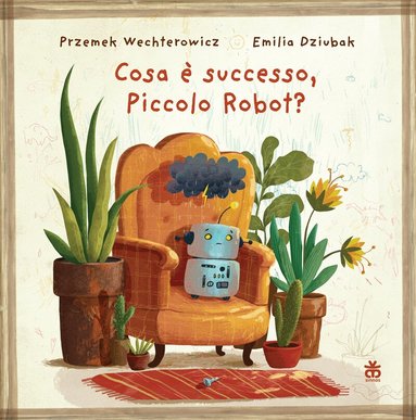 Przemyslaw Wechterowicz - How Can I Help You, Little Robot? (Italienska), Inbunden