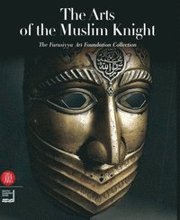 bokomslag The Arts of the Muslim Knight