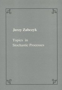 bokomslag Topics in stochastic processes