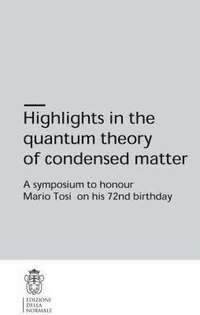 bokomslag Highlights in the quantum theory of condensed matter