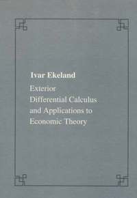 bokomslag Exterior differential calculus and applications to economic theory