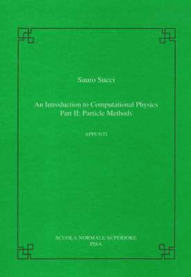 Sauro Succi - introduction to computational physics, Häftad