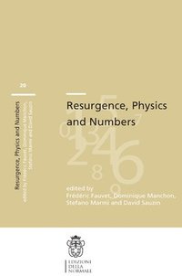 bokomslag Resurgence, Physics and Numbers