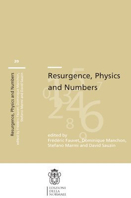 bokomslag Resurgence, Physics and Numbers