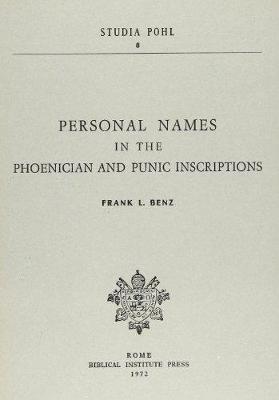 Personal Names in the Phoenician and Punic Inscriptions 1