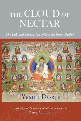 Dorje Yeshe - Cloud of Nectar, Häftad