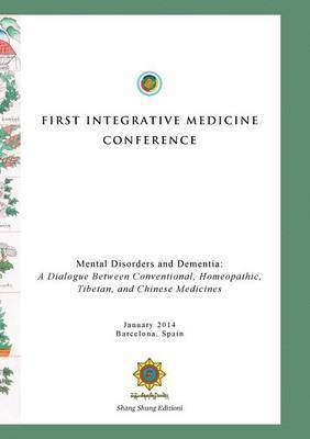 Choegyal Namkhai Norbu, Phuntsog Wangmo - First Integrative Medicine Conference, Häftad