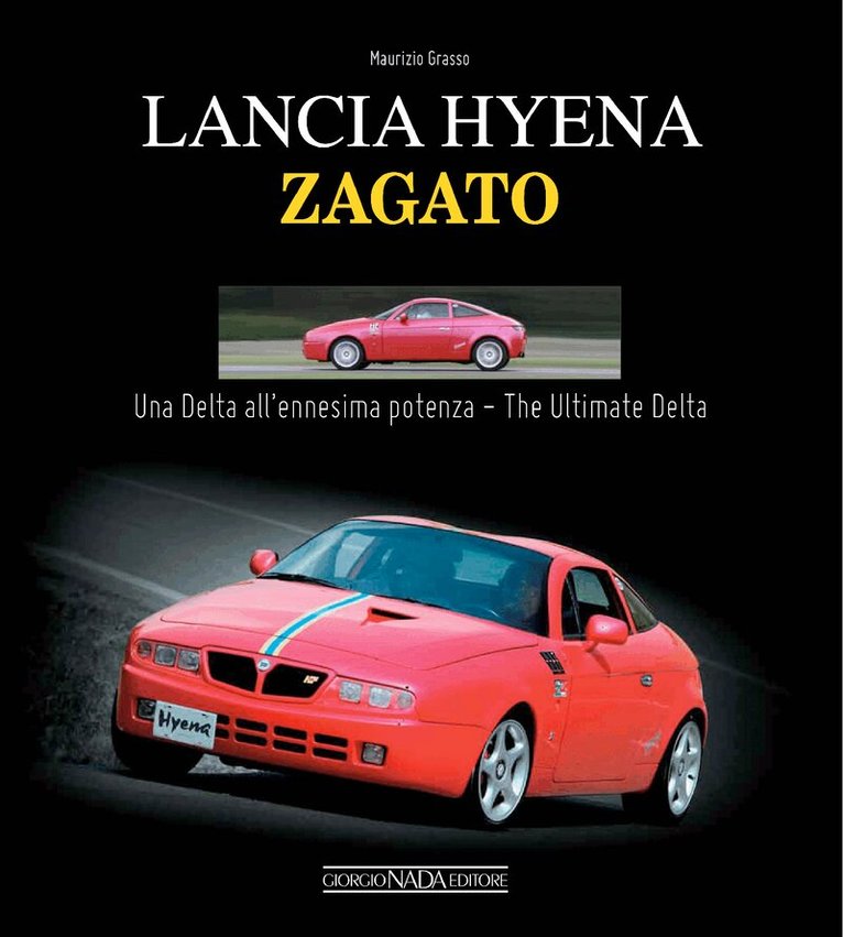 Maurizio Grasso - Lancia Hyena Zagato, Inbunden