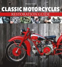 bokomslag Classic Motorcycles Restoration Guide