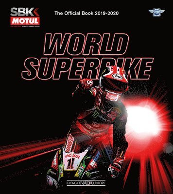 Michael Hill, Mirco Lazzari - World Superbike 2019-2020 The Official Book, Inbunden
