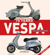 bokomslag Vespa 75 Years: The complete history
