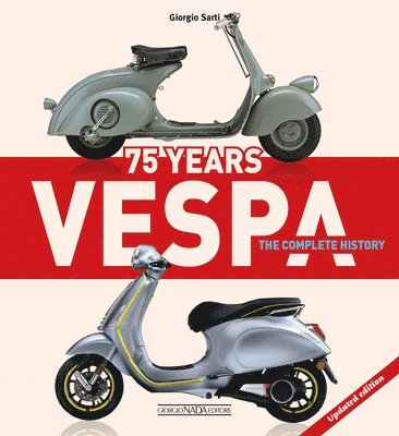Vespa 75 Years: The complete history 1