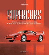 bokomslag Supercars From the Seventies to the Present