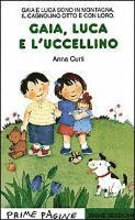 Gaia,Luca e L'Uccellino
