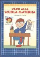 Vado Alla Scuola Materna