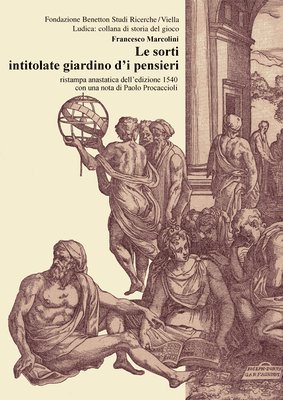 Francesco Marcolini, Paolo Procaccioli - Le Sorti Intitolate Giardino d'i Pensieri: Ristampa Anastatica Dell'edizione 1540, Häftad. Tillgänglighet: Tillfälligt slut