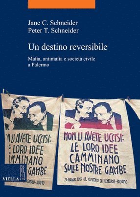 Salvatore Costantino, Salvatore Lupo - Un Destino Reversibile: Mafia, Antimafia E Societa Civile a Palermo, Häftad