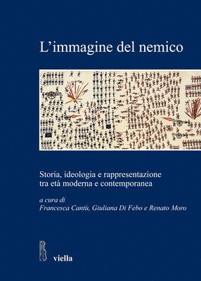 Jose Alvarez Junco, Stefano Andretta - L'Immagine del Nemico: Storia, Ideologia E Rappresentazione Tra Eta Moderna E Contemporanea, Häftad