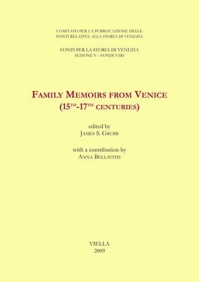 Anna Bellavitis, James S. Grubb - Family Memoirs from Venice (15th-17th Centuries), Häftad
