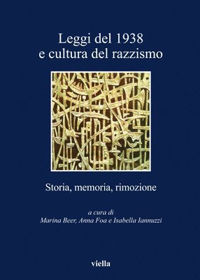 Guido Barbujani, Marina Beer - Leggi del 1938 E Cultura del Razzismo: Storia, Memoria, Rimozione, Häftad