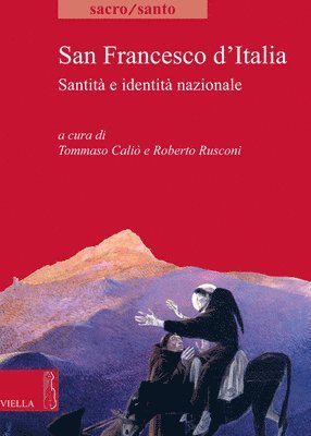 Maria Bocci, Tommaso Calio - San Francesco d'Italia: Santita E Identita Nazionale, Häftad