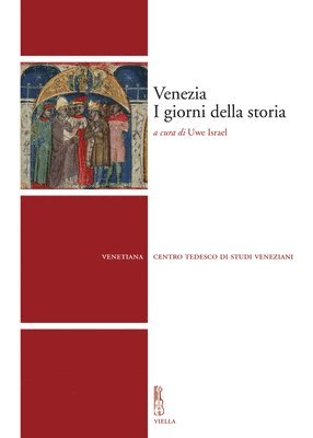 Martin Baumeister, Salvatore Ciriacono - Venezia. I Giorni Della Storia, Häftad