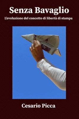 Senza bavaglio: L'evoluzione del concetto di libertà di stampa