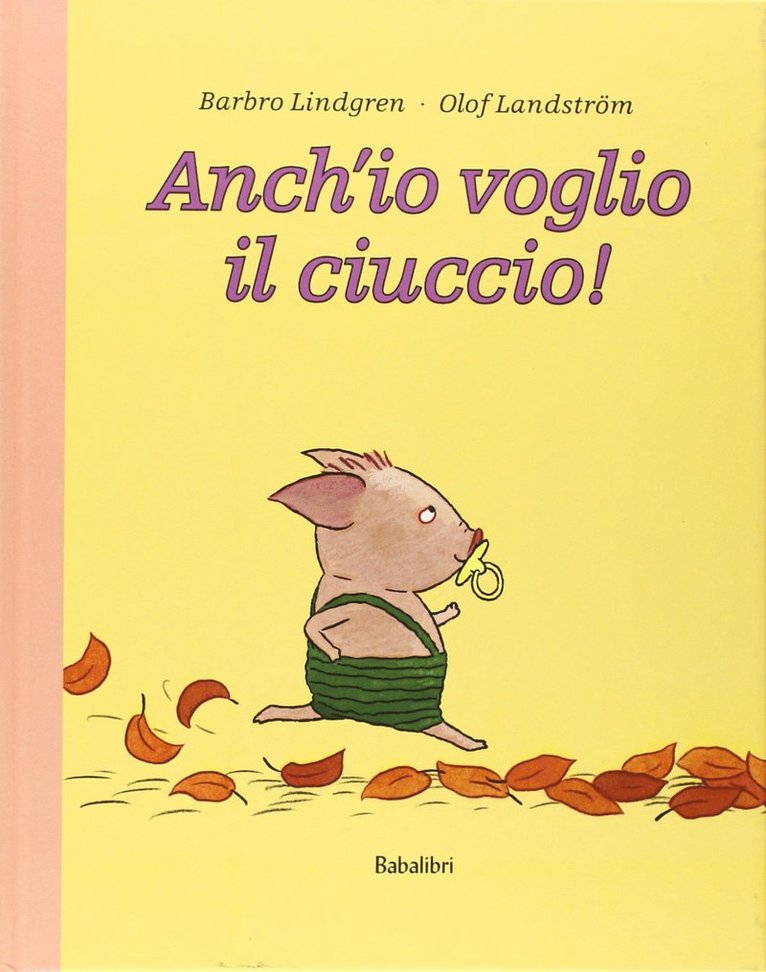 Anch'io voglio il ciuccio! 1