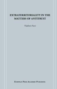 bokomslag Extraterritoriality in the Matters of Antitrust