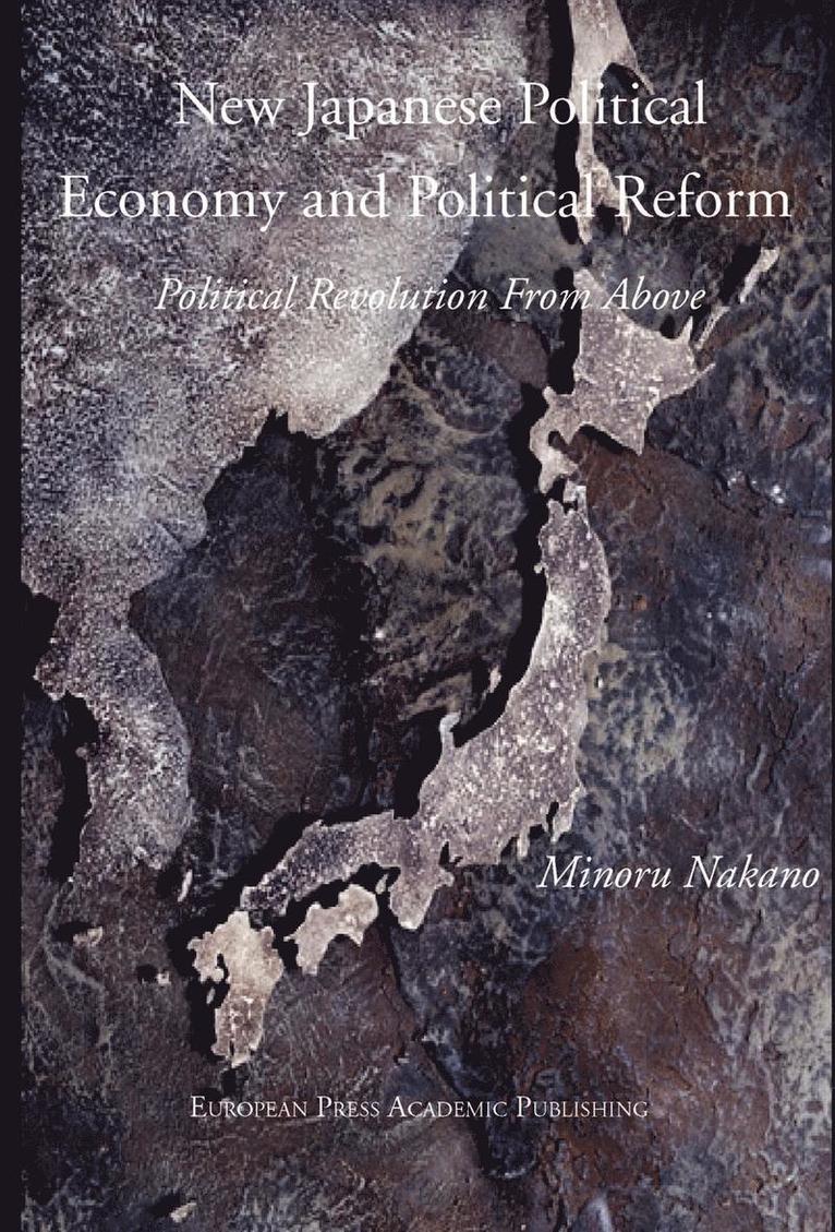 New Japanese Political Economy and Political Reform 1