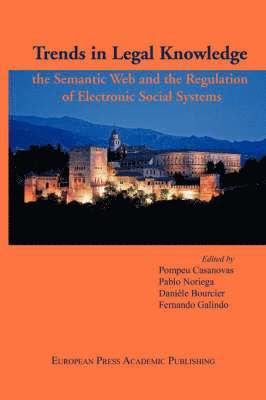 bokomslag Trends in Legal Knowledge. The Semantic Web and the Regulation of Electronic Social Systems