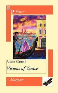 bokomslag Visions of Venice