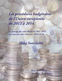bokomslag Les procédures budgétaires de l'Union européenne de 2012 à 2014