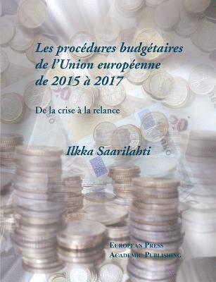 Les procédures budgétaires de l'Union européenne de 2015 à 2017