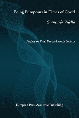Giancarlo Vilella - Being Europeans in Times of Covid, Häftad