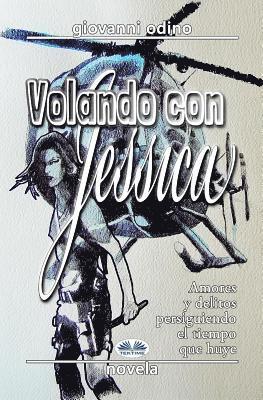 Odino Giovanni - Volando con Jessica, Häftad