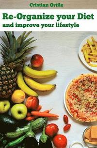 bokomslag Re-organize your diet