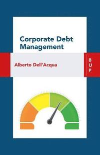 bokomslag Corporate Debt Management