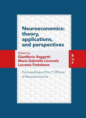 Maria Gabriella Ceravolo, Lucrezia Fattobene, Gianmario Raggetti - Neuroeconomics, Häftad