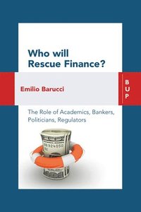 bokomslag Who will Rescue Finance?