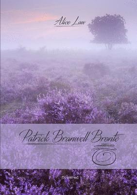 bokomslag Patrick Branwell Brontë