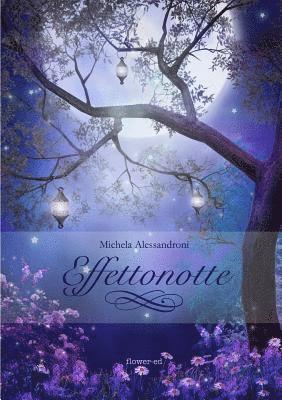 Michela Alessandroni - Effettonotte, Häftad