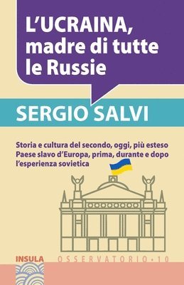 L'Ucraina, Madre Di Tutte Le Russie 1