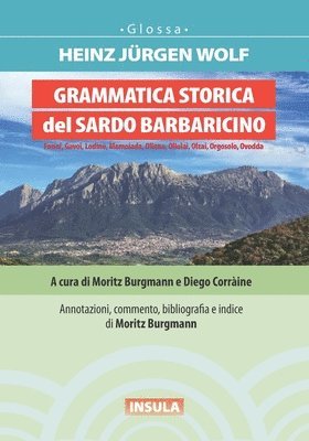 Heinz Jürgen Wolf, Moritz Burgmann, Diego Corraine - Grammatica Storica del Sardo Barbaricino, Häftad