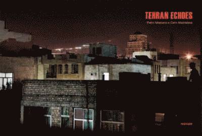 Newland - Tehran Echoes, Inbunden