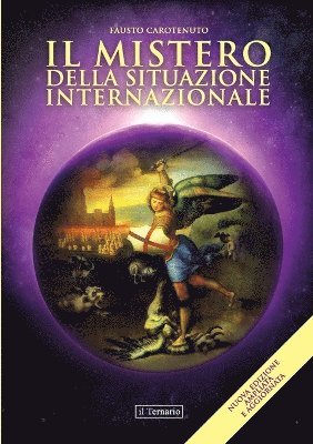 Il Mistero della Situazione Internazionale 1