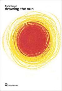 bokomslag Bruno Munari - Drawing the Sun